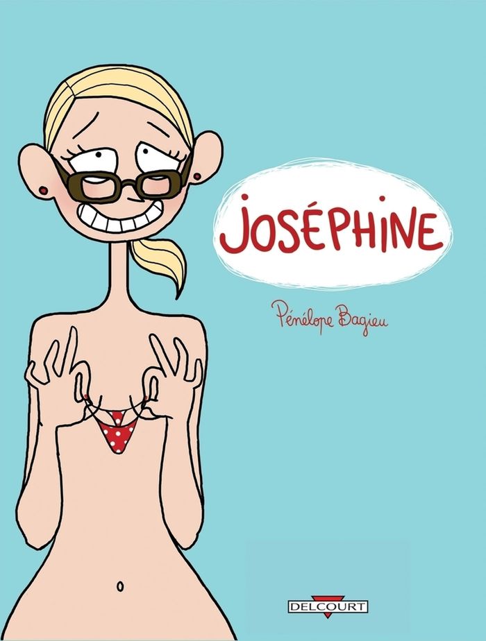 Couverture du livre « Joséphine » de Pénélope Bagieu, librairie Les Contes Infusés à Corte