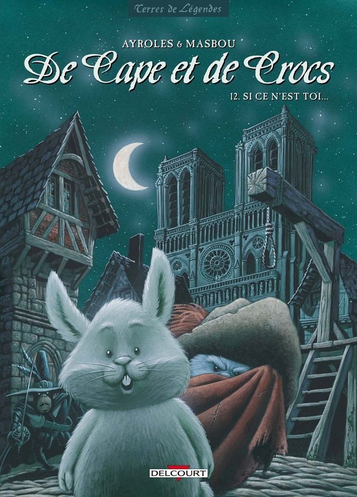 Couverture du livre « DE CAPE ET DE CROCS T12 - SI CE N'EST TOI... - VOL12 », librairie Les Contes Infusés à Corte