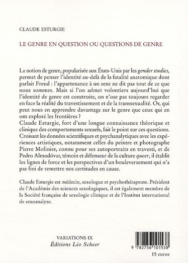 Quatrième de couverture de « LE GENRE EN QUESTION ET QUESTION DE GENRE - DE PIERRE MOLINIER A PEDRO ALMODOVAR »