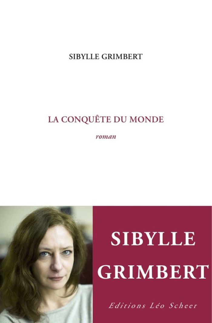 Couverture du livre « LA CONQUETE DU MONDE » de Sybille Grimbert, librairie Les Contes Infusés à Corte
