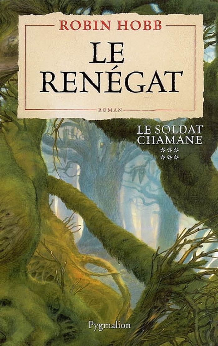 Couverture du livre « Le renégat : roman » de Robin Hobb, librairie Les Contes Infusés à Corte