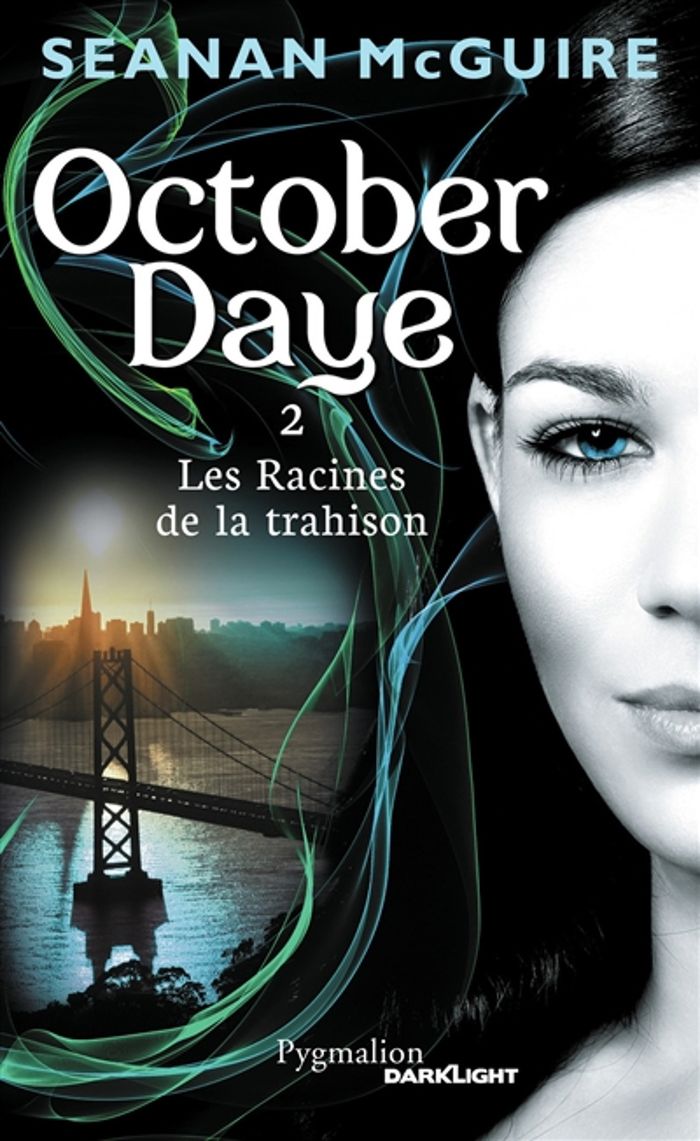 Couverture du livre « OCTOBER DAYE - T02 - LES RACINES DE LA TRAHISON » de Seanan Mcguire, librairie Les Contes Infusés à Corte