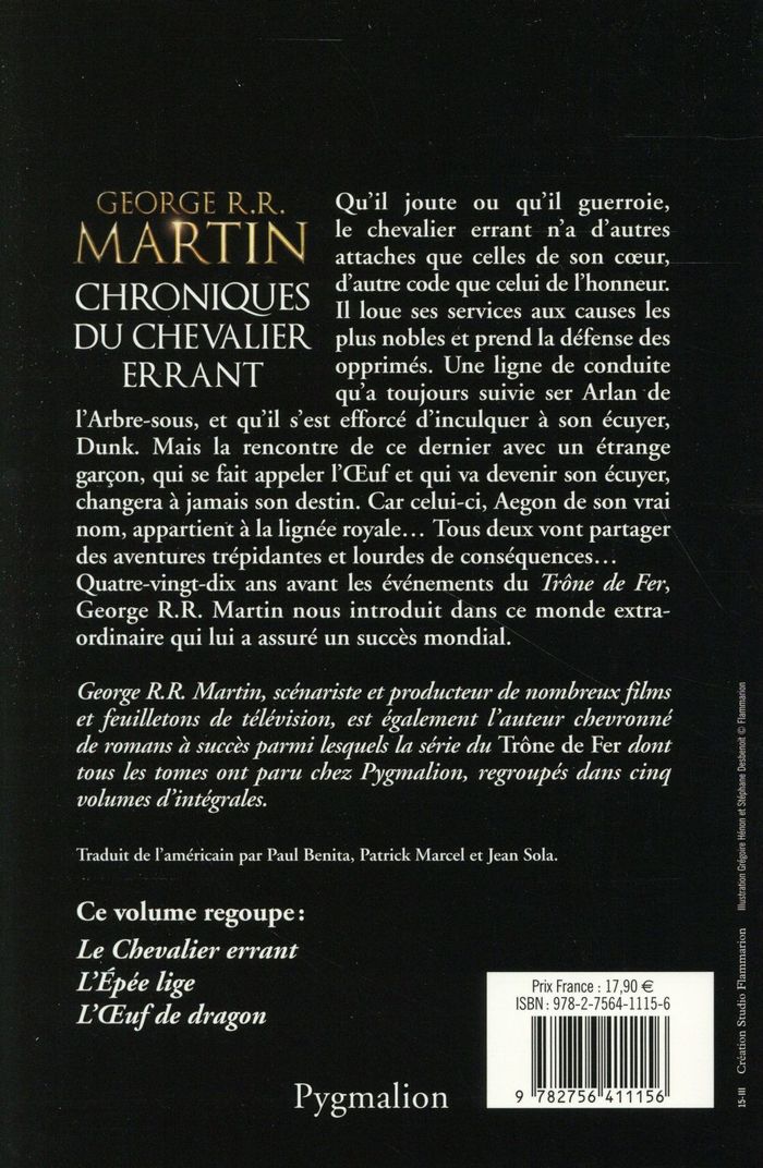 Quatrième de couverture de « CHRONIQUES DU CHEVALIER ERRANT - 90 ANS AVANT LE TRONE DE FER »