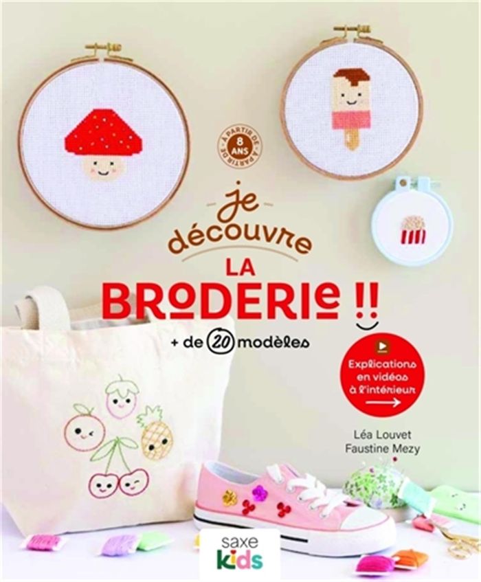 Couverture du livre « Je découvre la broderie !! : + de 20 modèles » de Léa Louvet, librairie Les Contes Infusés à Corte