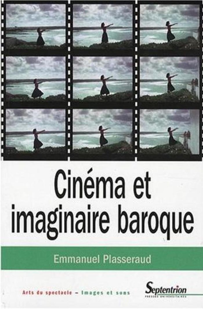 Couverture du livre « CINEMA ET IMAGINAIRE BAROQUE », librairie Les Contes Infusés à Corte