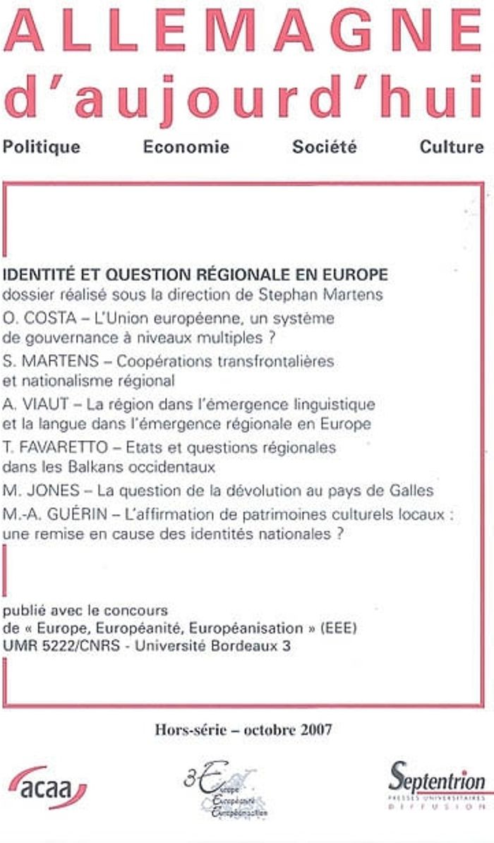 Couverture du livre « ALLEMAGNE D'AUJOURD'HUI, N HORS SERIE/OCT. 2007. IDENTITE ET QUESTION S REGIONALES EN EUROPE » de Stephan Martens, librairie Les Contes Infusés à Corte
