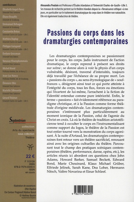 Quatrième de couverture de « PASSIONS DU CORPS DANS LES DRAMATURGIES CONTEMPORAINES »
