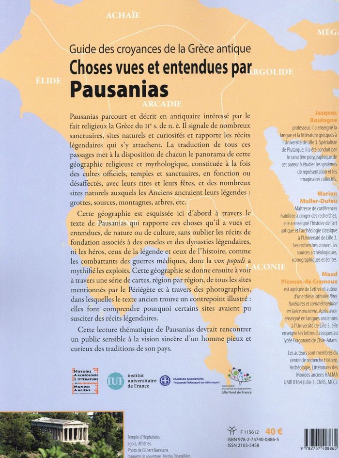 Quatrième de couverture de « CHOSES VUES ET ENTENDUES PAR PAUSANIAS - GUIDE DES CROYANCES DE LA GRECE ANTIQUE »