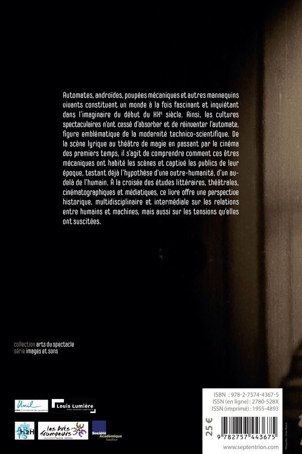Quatrième de couverture de « L'outre-humain : automates, performances mécaniques et cultures spectaculaires »