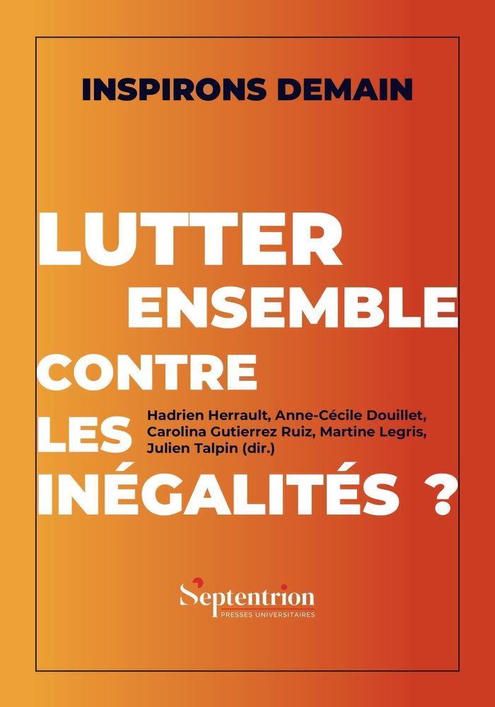 Couverture du livre « Lutter ensemble contre les inégalités ? », librairie Les Contes Infusés à Corte