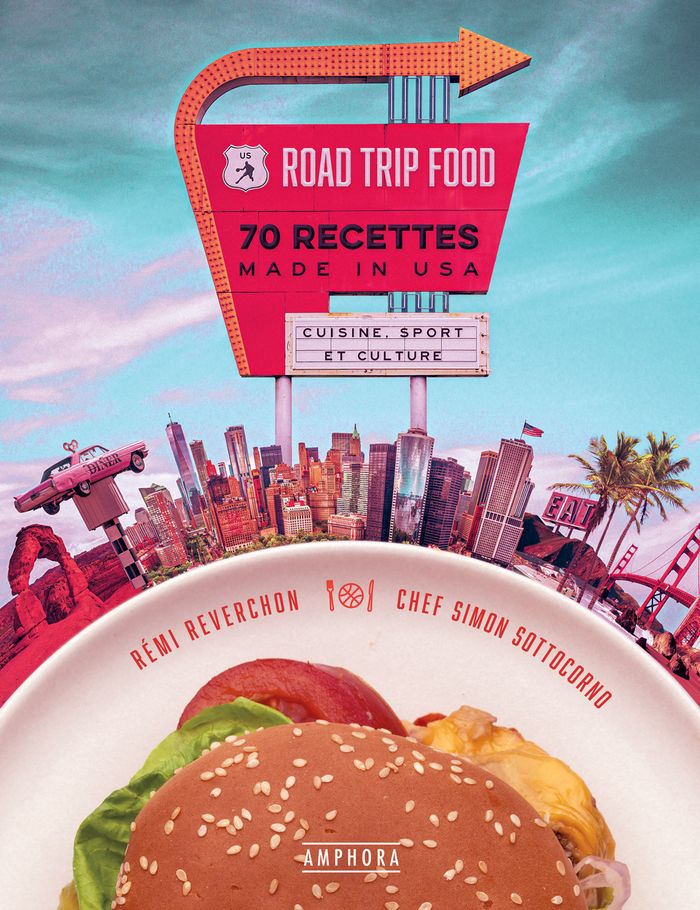 Couverture du livre « Road trip food : 70 recettes made in USA » de Rémi Reverchon, librairie Les Contes Infusés à Corte