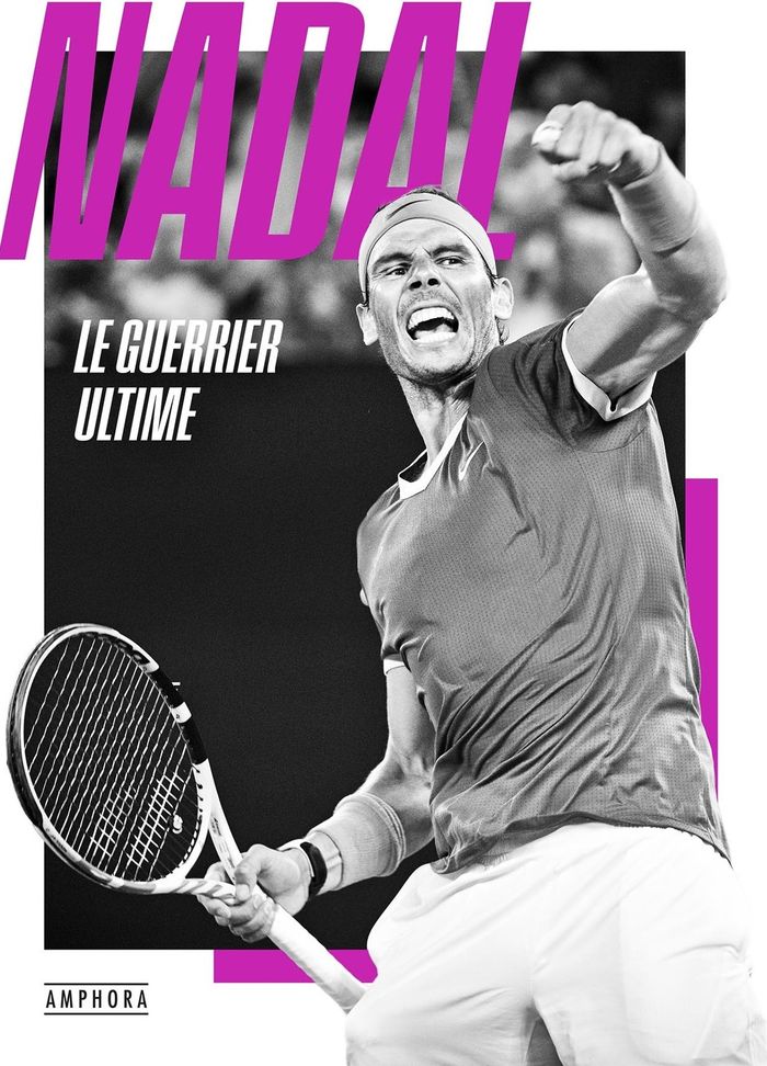 Couverture du livre « Nadal : le guerrier ultime », librairie Les Contes Infusés à Corte