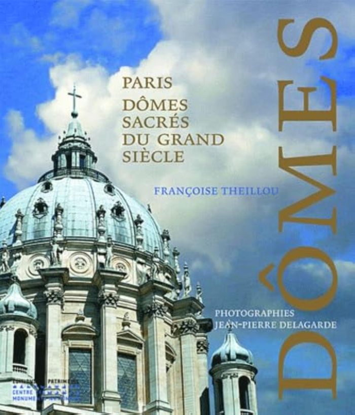 Couverture du livre « LES DOMES SACRES DU GRAND SIECLE » de Theillou/delagarde, librairie Les Contes Infusés à Corte