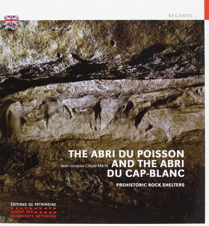 Couverture du livre « LES ABRIS DU POISSON ET DU CAP-BLANC (ANGLAIS) » de J-J. Cleyet-Merle, librairie Les Contes Infusés à Corte