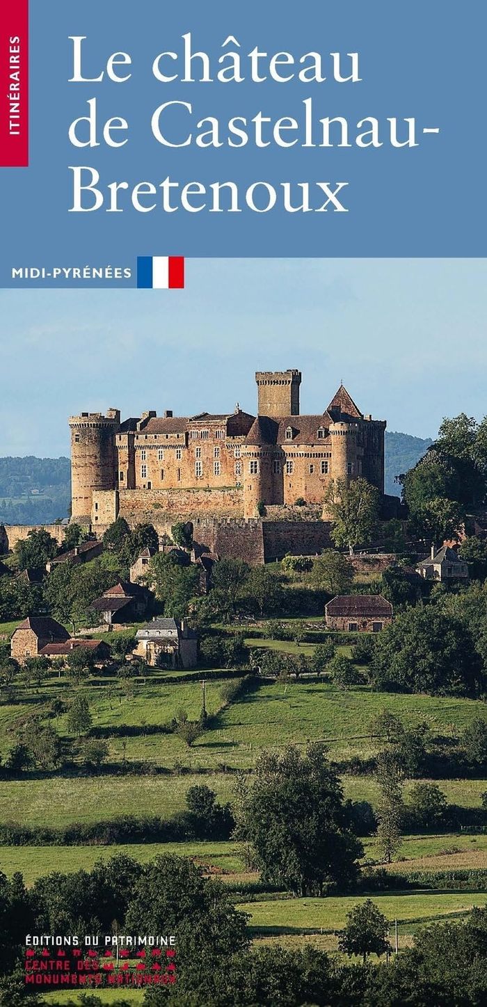Couverture du livre « Le château de Castelnau-Bretenoux » de Pascale Thibault, librairie Les Contes Infusés à Corte