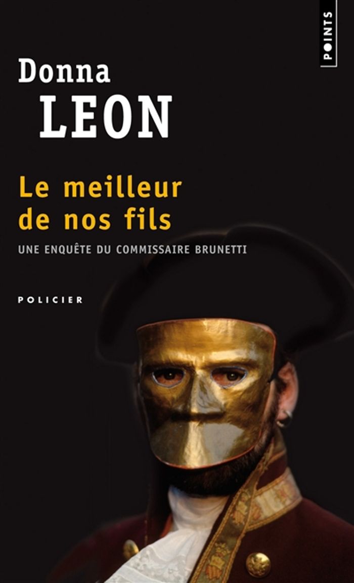 Couverture du livre « Le meilleur de nos fils : roman » de Donna Leon, librairie Les Contes Infusés à Corte