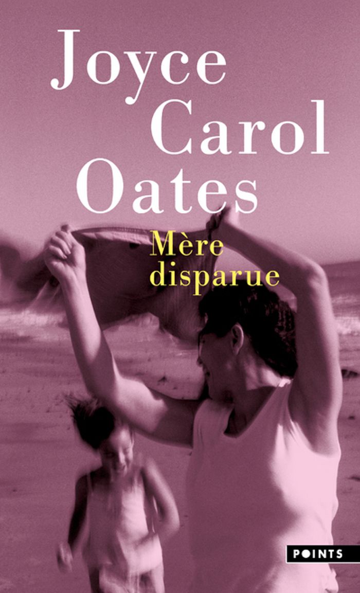Couverture du livre « Mère disparue : roman » de Joyce Carol Oates, librairie Les Contes Infusés à Corte