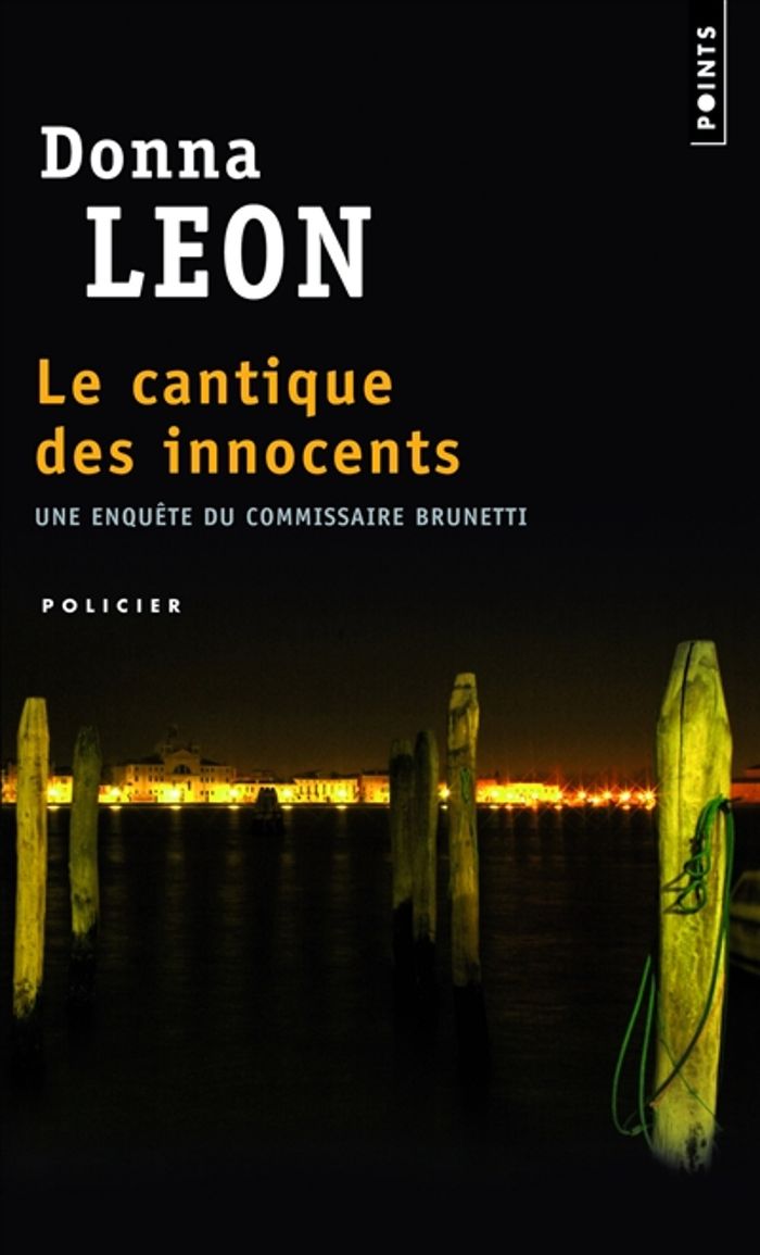 Couverture du livre « Le cantique des innocents : roman » de Donna Leon, librairie Les Contes Infusés à Corte