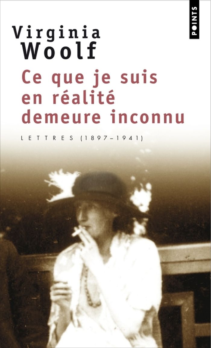 Couverture du livre « Ce que je suis en réalité demeure inconnu : lettres, 1901-1941 » de Virginia Woolf, librairie Les Contes Infusés à Corte
