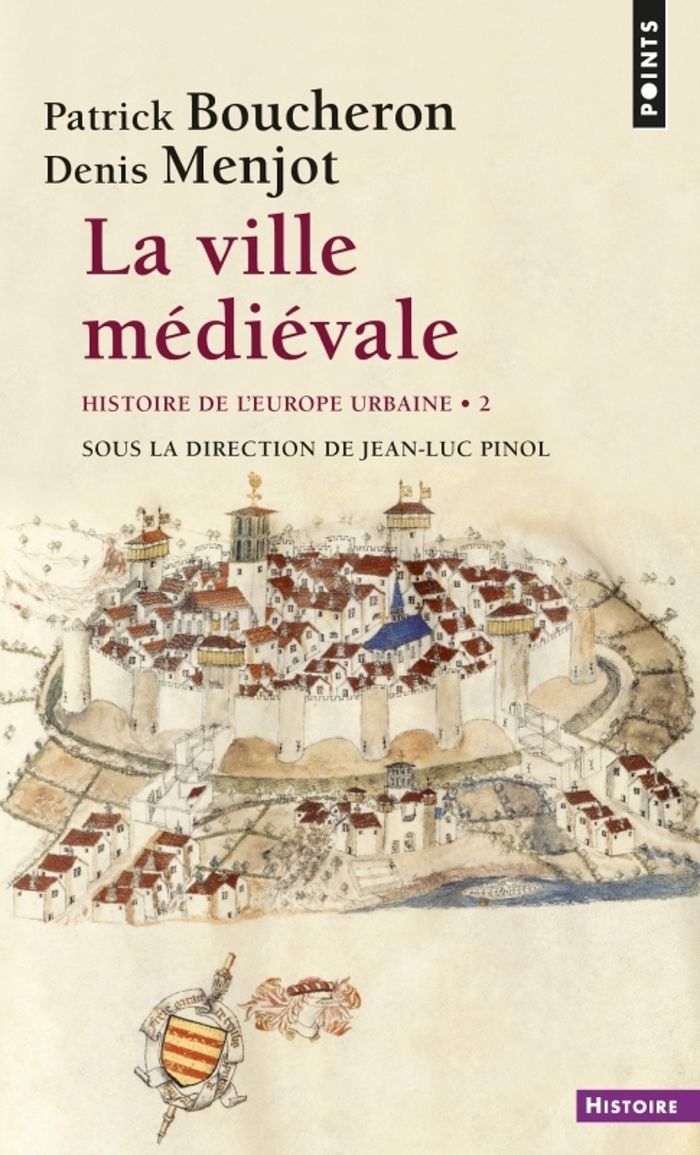 Couverture du livre « La ville médiévale » de Patrick Boucheron, librairie Les Contes Infusés à Corte