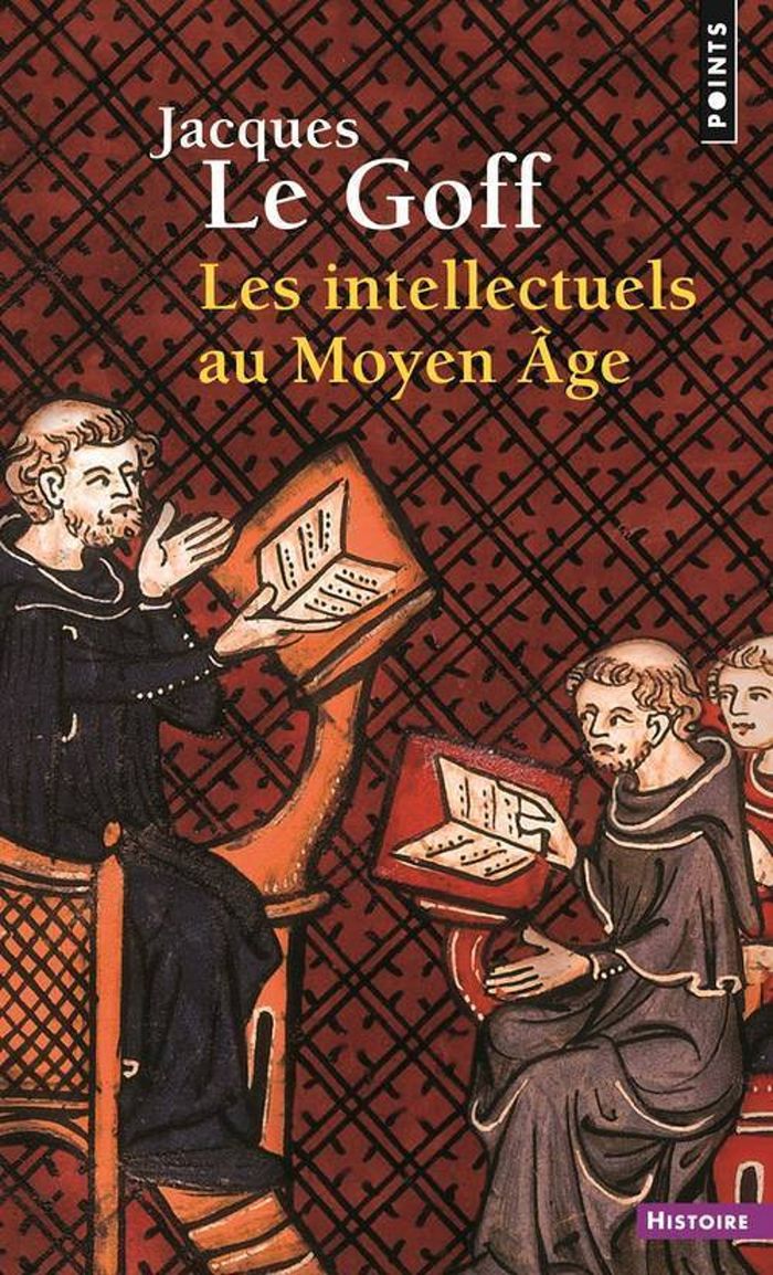 Couverture du livre « Les intellectuels au Moyen âge » de Jacques Le Goff, librairie Les Contes Infusés à Corte