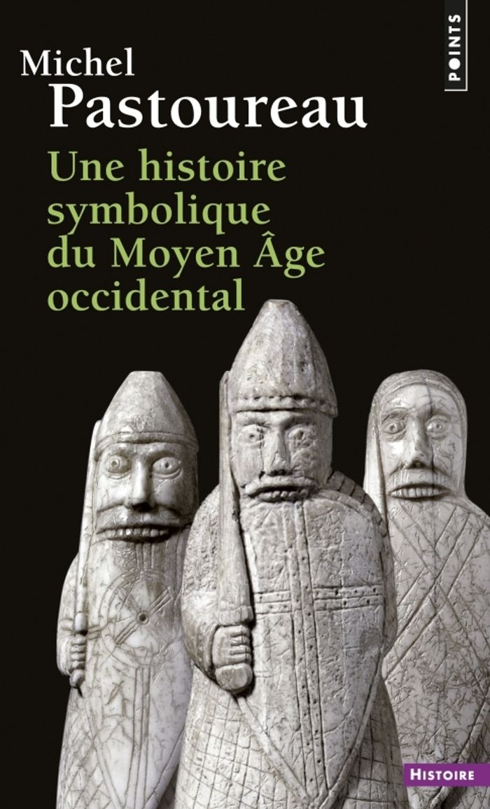 Couverture du livre « Une histoire symbolique du Moyen âge occidental » de Michel Pastoureau, librairie Les Contes Infusés à Corte