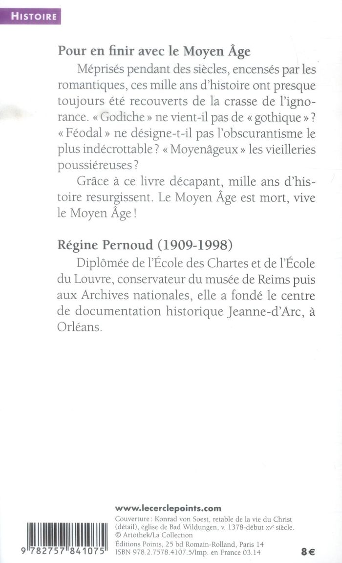 Quatrième de couverture de « POUR EN FINIR AVEC LE MOYEN AGE - NOUVELLE EDITION »