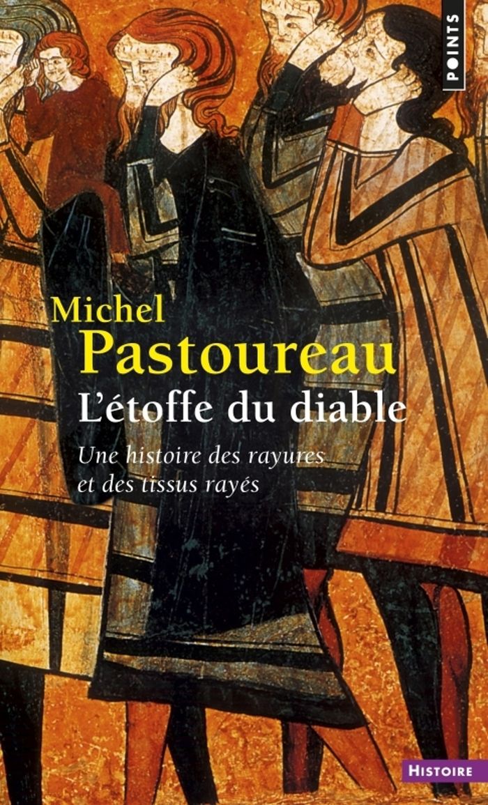 Couverture du livre « L'étoffe du diable : une histoire des rayures et des tissus rayés » de Michel Pastoureau, librairie Les Contes Infusés à Corte
