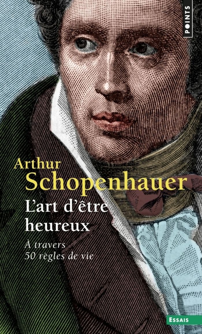 Couverture du livre « L'art d'être heureux : à travers 50 règles de vie » de Arthur Schopenhauer, librairie Les Contes Infusés à Corte