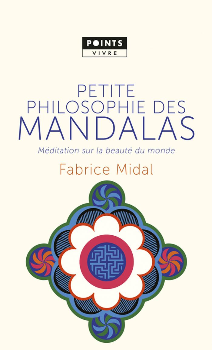 Couverture du livre « Petite philosophie des mandalas : méditation sur la beauté du monde » de Fabrice Midal, librairie Les Contes Infusés à Corte