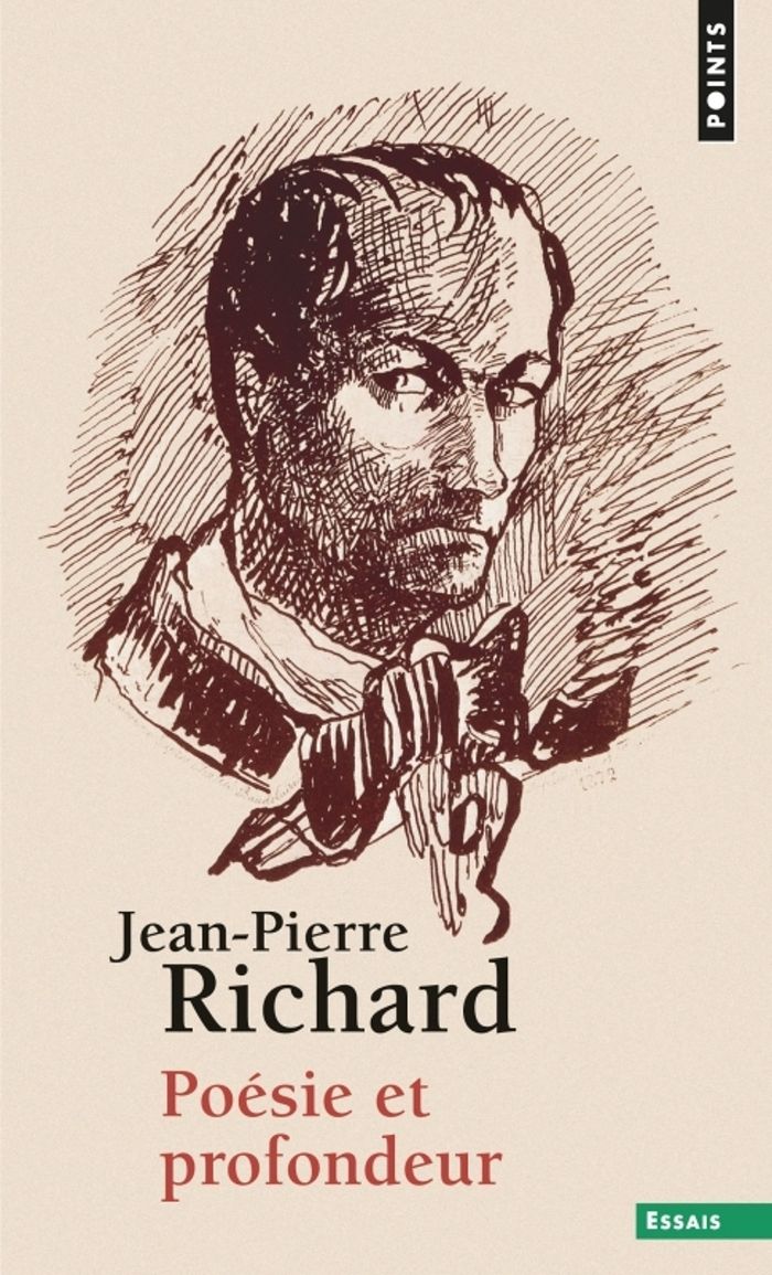 Couverture du livre « POESIE ET PROFONDEUR - NOUVELLE EDITION » de Jean-Pierre Richard, librairie Les Contes Infusés à Corte