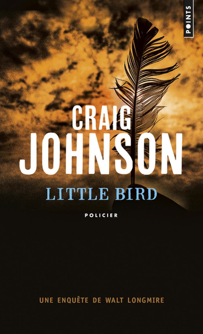 Couverture du livre « Little Bird : roman » de Craig Johnson, librairie Les Contes Infusés à Corte