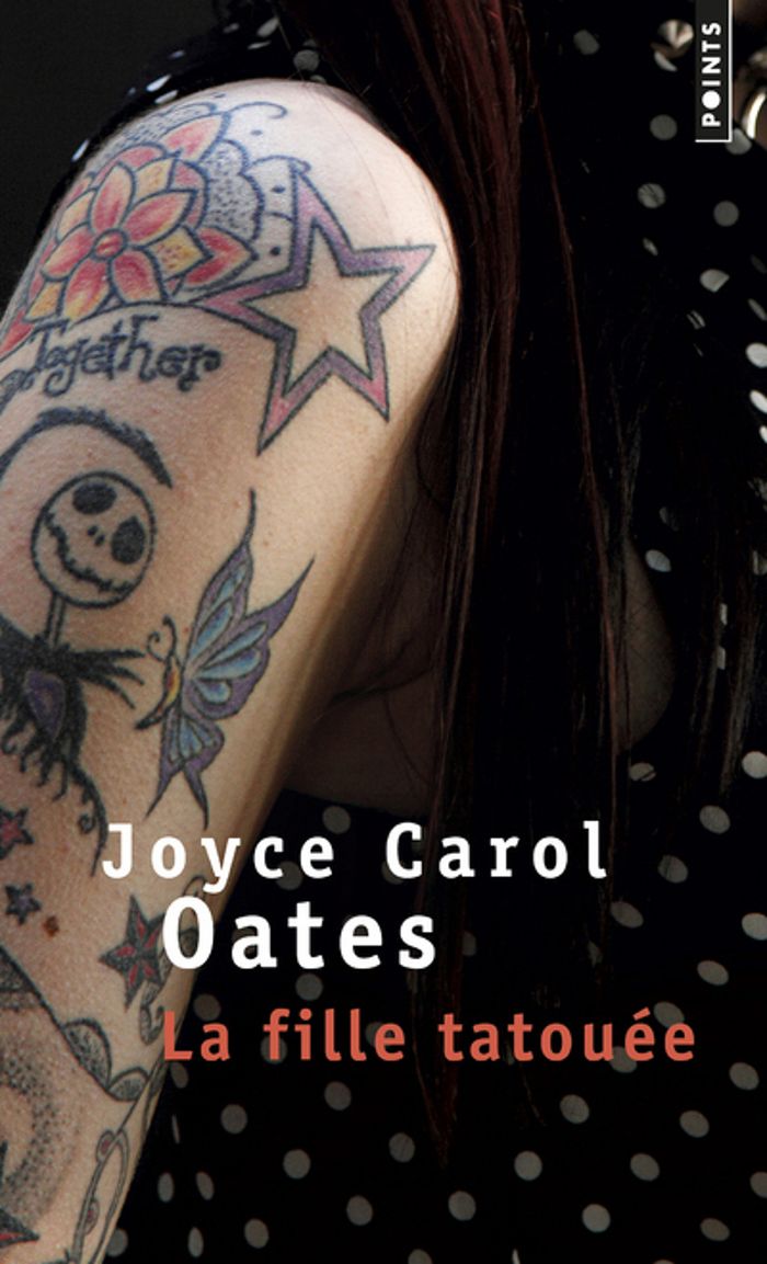 Couverture du livre « La fille tatouée : roman » de Joyce Carol Oates, librairie Les Contes Infusés à Corte