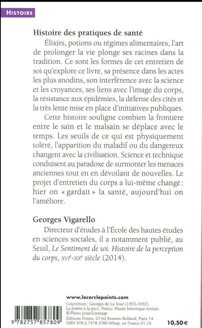Quatrième de couverture de « HISTOIRE DES PRATIQUES DE SANTE - LE SAIN ET LE MALSAIN DEPUIS LE MOYEN AGE »