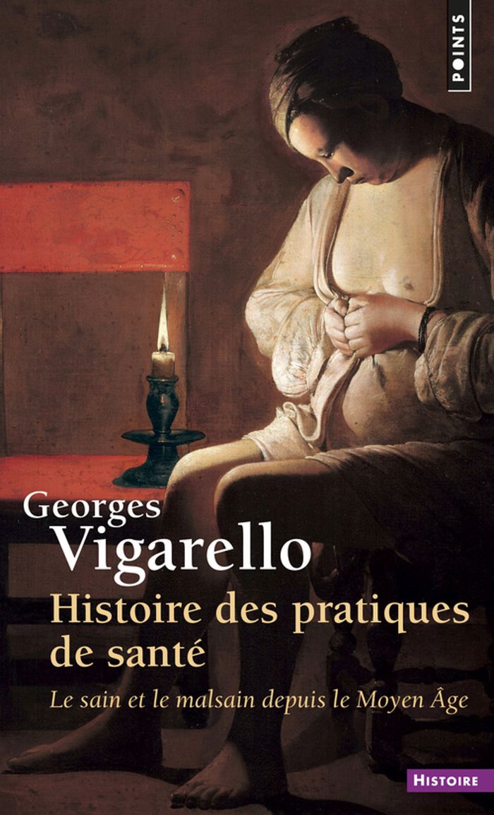 Couverture du livre « HISTOIRE DES PRATIQUES DE SANTE - LE SAIN ET LE MALSAIN DEPUIS LE MOYEN AGE » de Georges Vigarello, librairie Les Contes Infusés à Corte