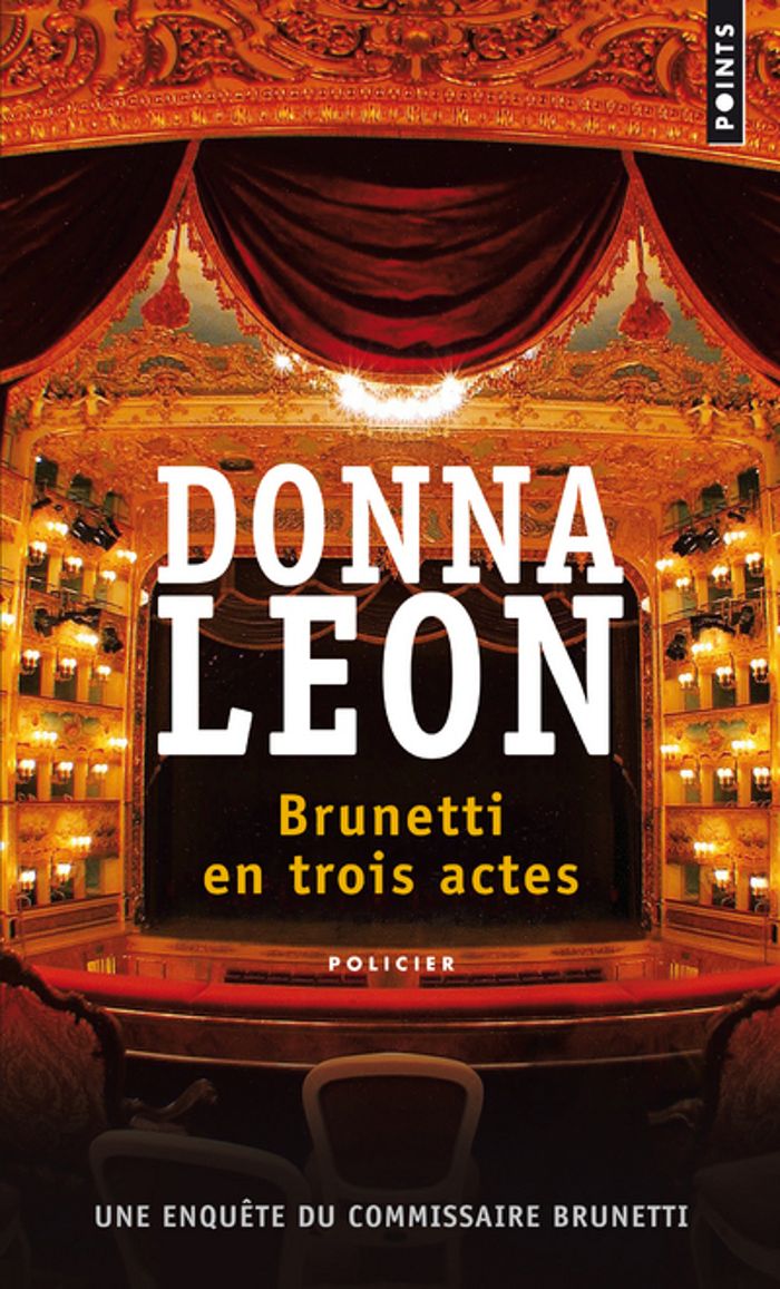 Couverture du livre « Brunetti en trois actes : roman » de Donna Leon, librairie Les Contes Infusés à Corte
