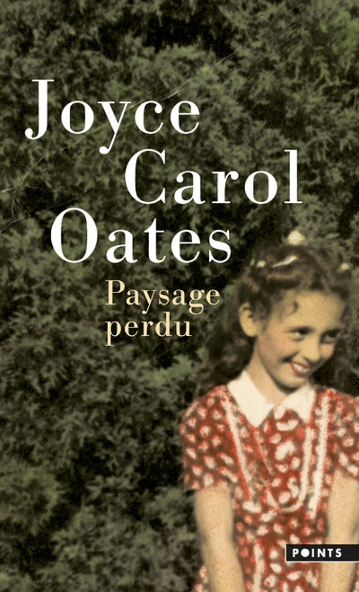 Couverture du livre « Paysage perdu : de l'enfant à l'écrivain » de Joyce Carol Oates, librairie Les Contes Infusés à Corte