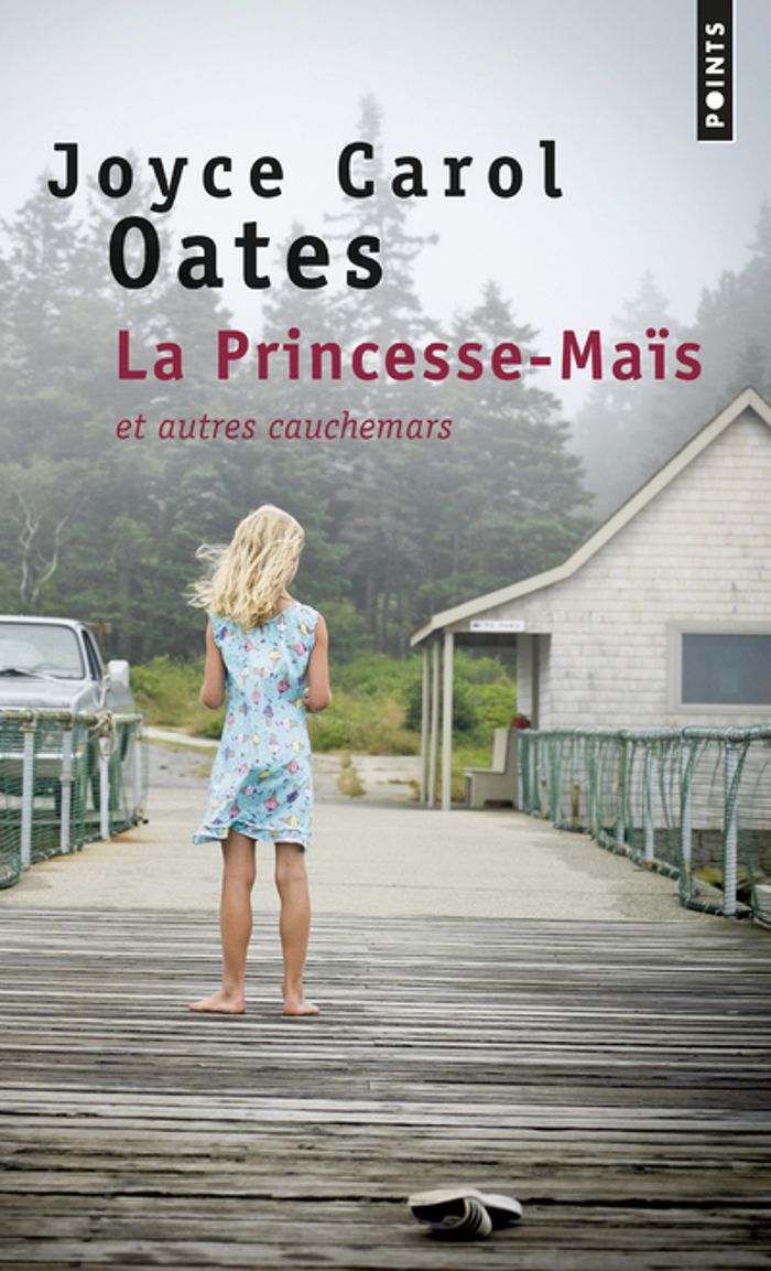 Couverture du livre « La Princesse-Maïs : et autres cauchemars » de Joyce Carol Oates, librairie Les Contes Infusés à Corte