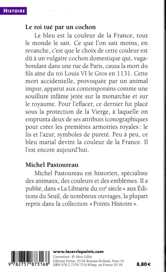 Quatrième de couverture de « Le roi tué par un cochon : une mort infâme aux origines des emblèmes de la France ? »