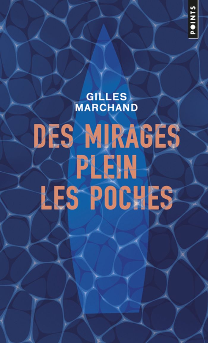 Couverture du livre « Des mirages plein les poches : nouvelles » de Gilles Marchand, librairie Les Contes Infusés à Corte