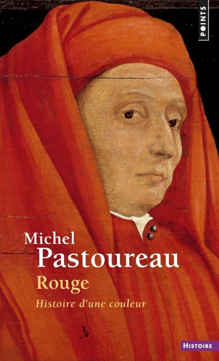 Couverture du livre « Rouge : histoire d'une couleur » de Michel Pastoureau, librairie Les Contes Infusés à Corte