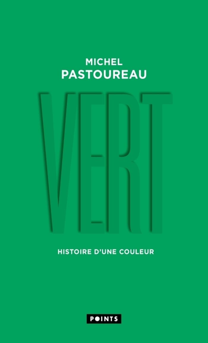 Couverture du livre « Vert : histoire d'une couleur » de Michel Pastoureau, librairie Les Contes Infusés à Corte