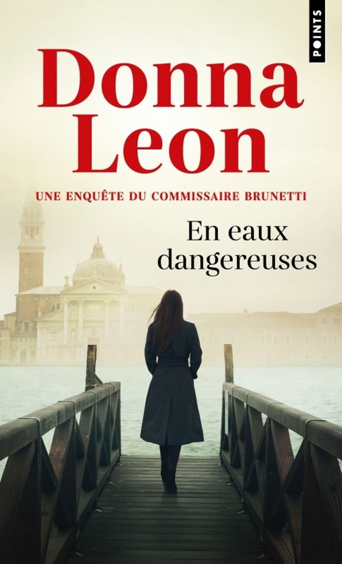 Couverture du livre « En eaux dangereuses » de Donna Leon, librairie Les Contes Infusés à Corte