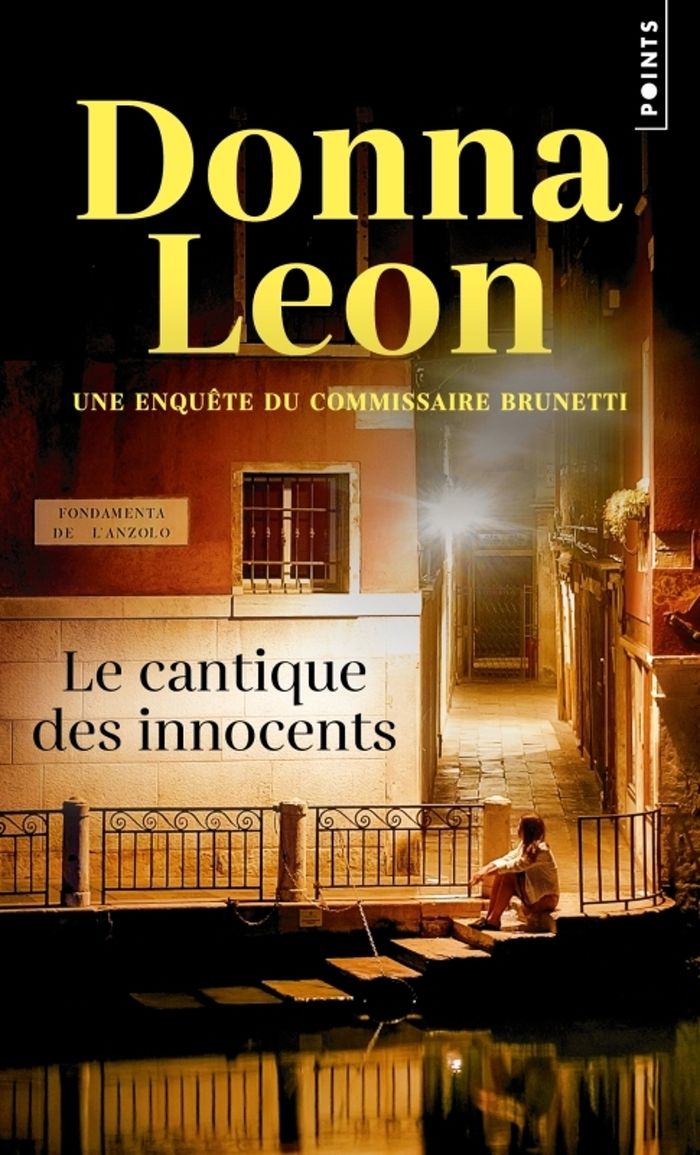 Couverture du livre « Le cantique des innocents : roman » de Donna Leon, librairie Les Contes Infusés à Corte