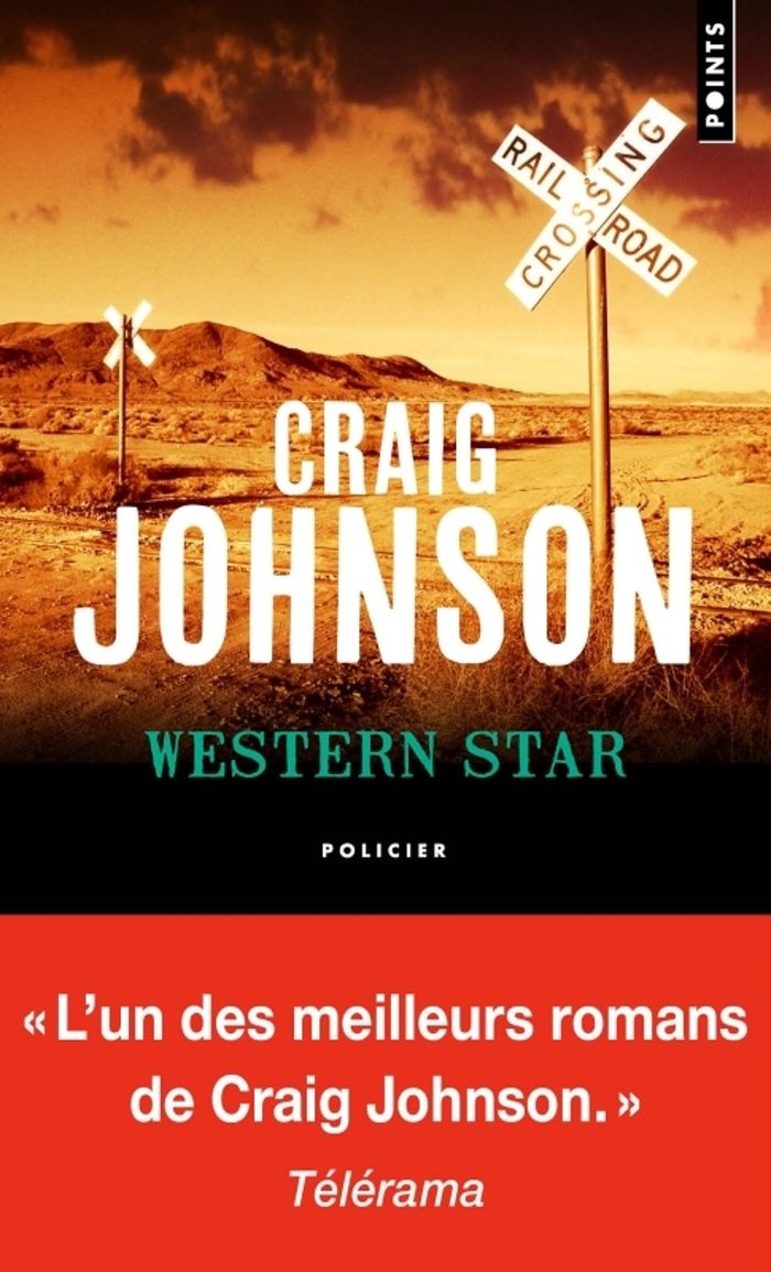 Couverture du livre « Western Star : roman » de Craig Johnson, librairie Les Contes Infusés à Corte