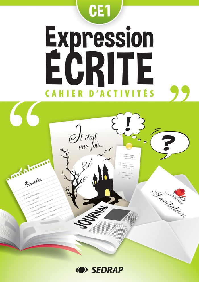 Couverture du livre « CAHIER D'EXPRESSION ECRITE CE1 - L'UNITE », librairie Les Contes Infusés à Corte