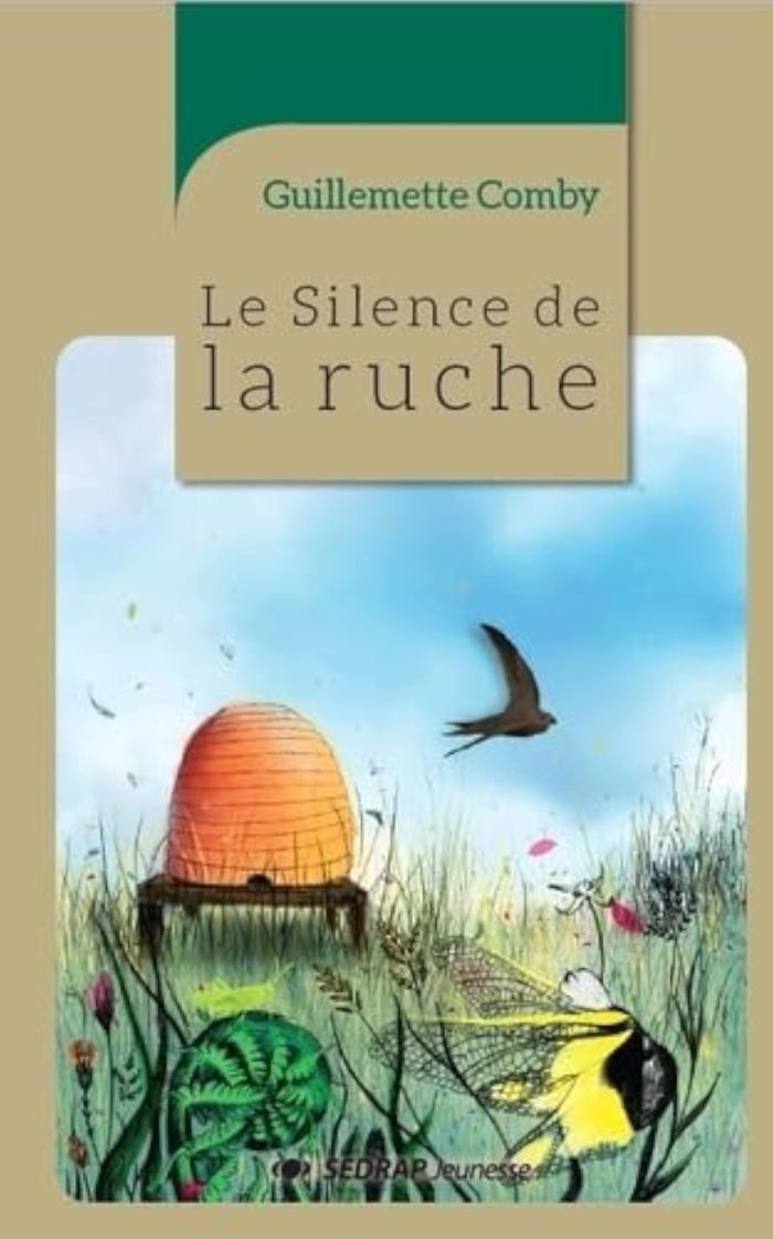 Couverture du livre « LE SILENCE DE LA RUCHE », librairie Les Contes Infusés à Corte