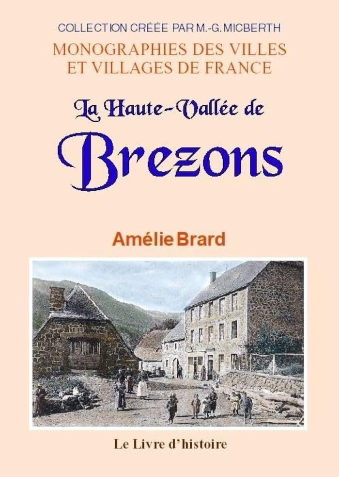 Couverture du livre « BREZONS (LA HAUTE-VALLEE DE) » de Amelie Brard, librairie Les Contes Infusés à Corte