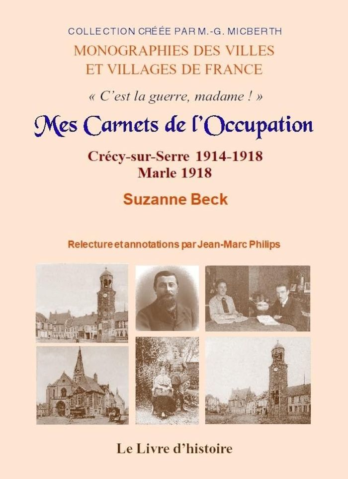 Couverture du livre « Mes carnets de l'Occupation : Crécy-sur-Serre 1914-1918, Marle 1918 », librairie Les Contes Infusés à Corte