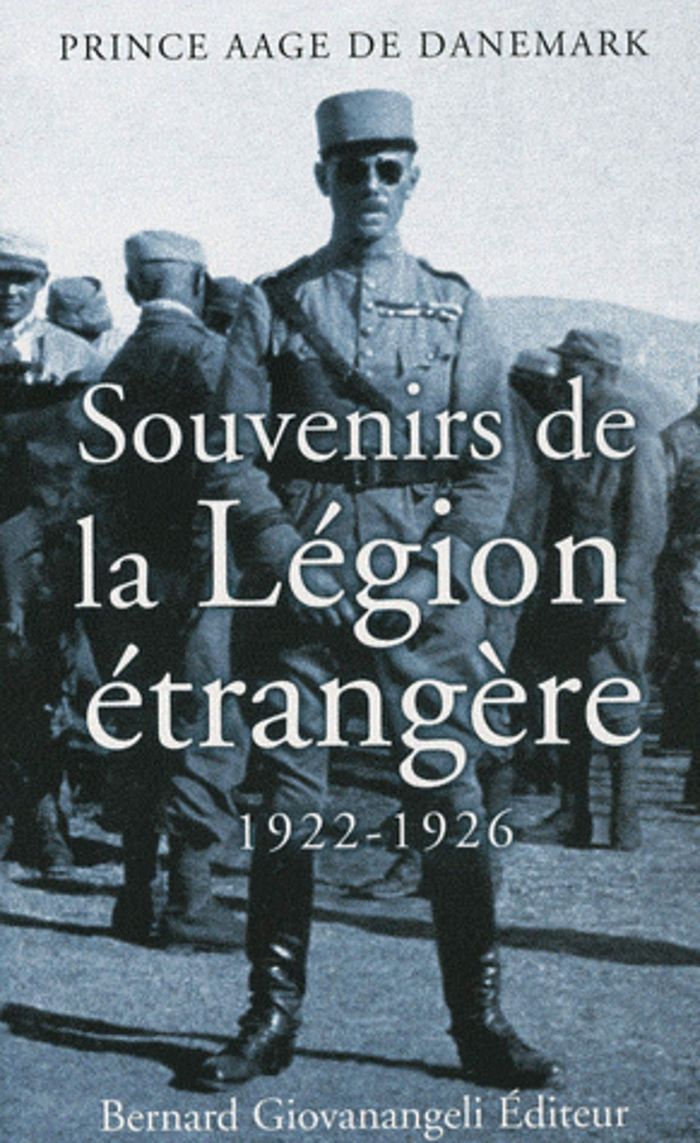 Couverture du livre « SOUVENIRS DE LA LEGION ETRANGERE 1922-1926 » de Aage Danemark, librairie Les Contes Infusés à Corte